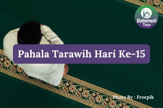 Inilah 3 Fadhilah Shalat Tarawih Malam ke-15 yang Menakjubkan